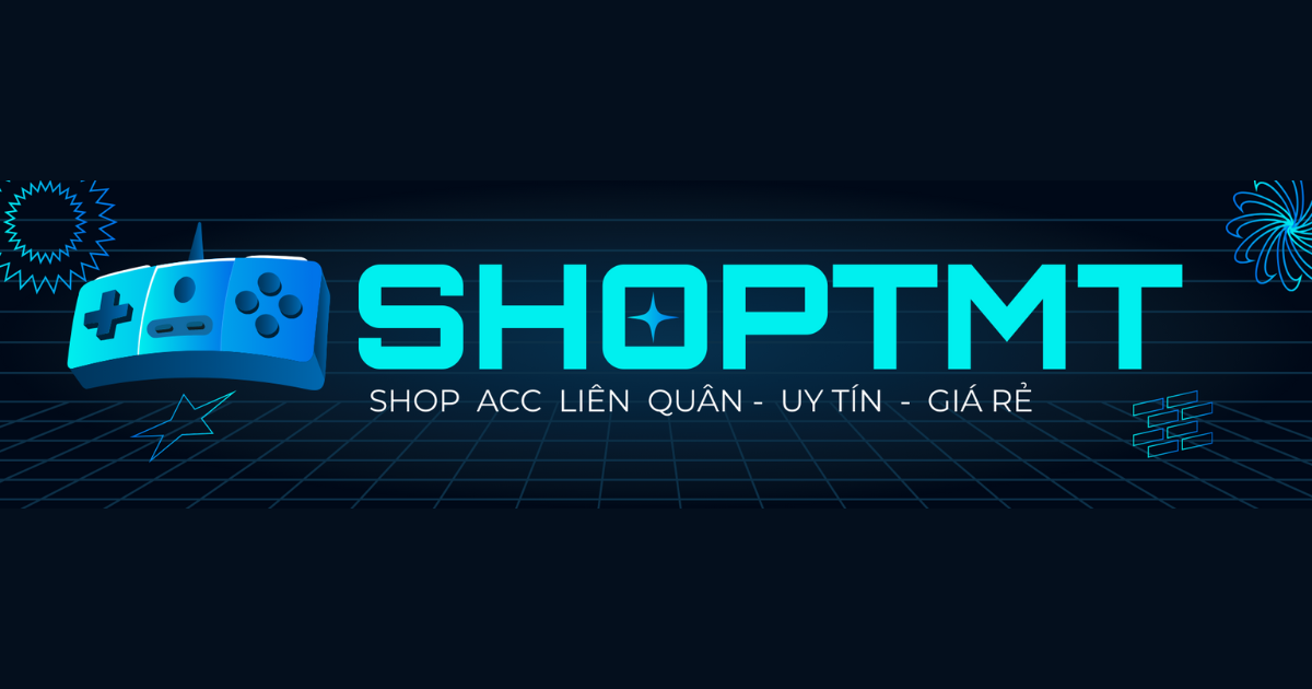 Shop acc Liên Quân 0k, mua acc Liên Quân với giá 0đ